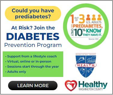 Could you have prediabetes? 1 in 3 adults in the U.S. have it, but only 10% know. At risk? Join the Diabetes Prevention Program. Learn more at healthywashingtoncounty.com. HWC and health department logos.