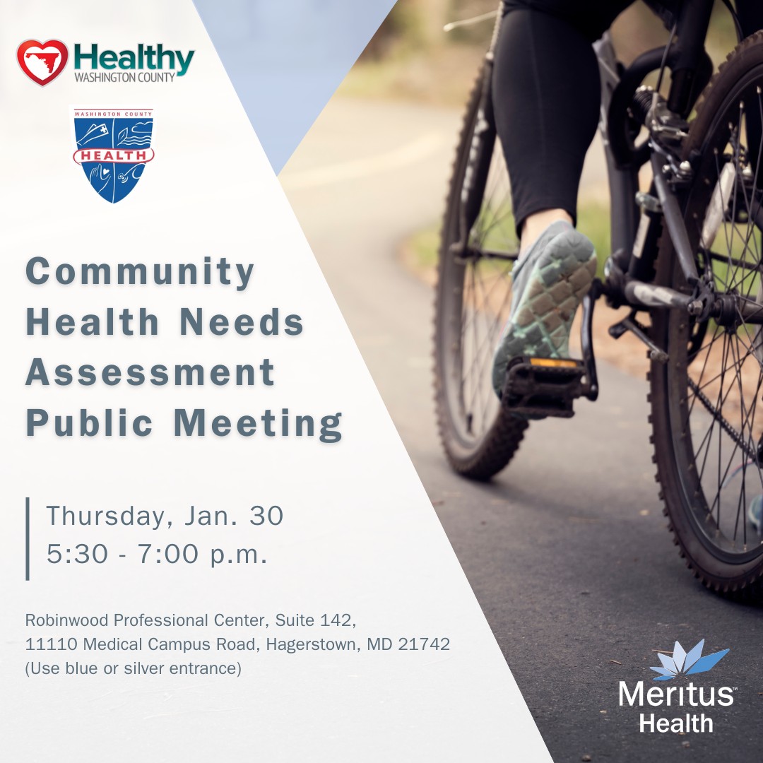 Image: Person biking. Text: Community Health Needs Assessment Public Meeting, Thursday, Jan. 30, 5:30-7:00 p.m., Robinwood Professional Center, suite 142. Logos for HWC, WCHD and Meritus.