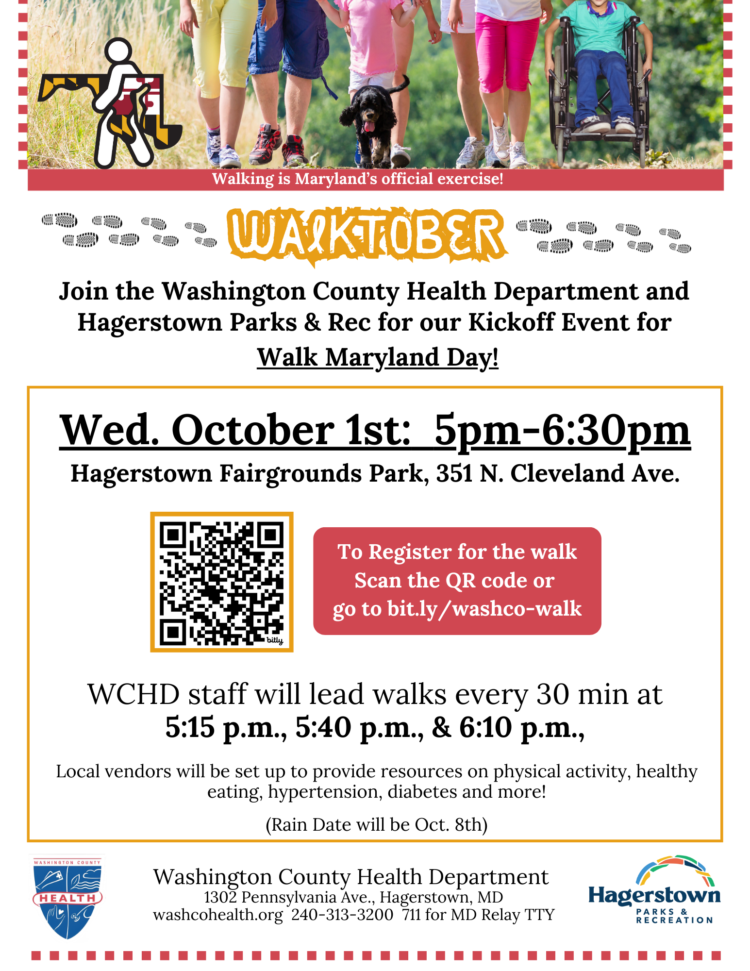 image: a couple of people waling on a trail with a dog. Text: Walktober. Join the Washington County Health Department and Hagerstown Parks & Rec for our Kickoff Event for Walk Maryland Day! Wed. October 1st: 5pm-6:30pm Hagerstown Fairgrounds Park, 351 N. Cleveland Ave. WCHD staff will lead walks every 30 min at 5:15 p.m., 5:40 p.m., & 6:10 p.m., Local vendors will be set up to provide resources on physical activity, healthy eating, hypertension, diabetes and more! (Rain Date will be Oct. 8th)