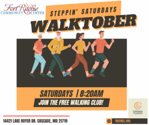 fort ritchie community center steppin' saturdays Walktober. Saturdays | 8:20 AM Join our free walking club. 14421 lake royer drive, cascade, md. thefrcc.org.